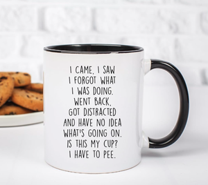 แก้วเซรามิคคลาสสิก "ฉันมา ฉันเห็น ฉันลืม" - ของขวัญสำหรับคุณแม่ คุณพ่อ คุณย่า คุณปู่ แก้วกาแฟสำหรับทำงานและเกษียณอายุ ขนาด 11 ออนซ์ ใช้กับเครื่องล้างจานได้ - Product Image 1