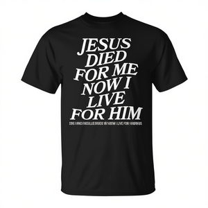Jésus est mort pour moi, maintenant je vis pour Lui, t-shirt noir unisexe en coton, cadeau religieux pour l'église, col rond, manches courtes, adulte - Product Image 3