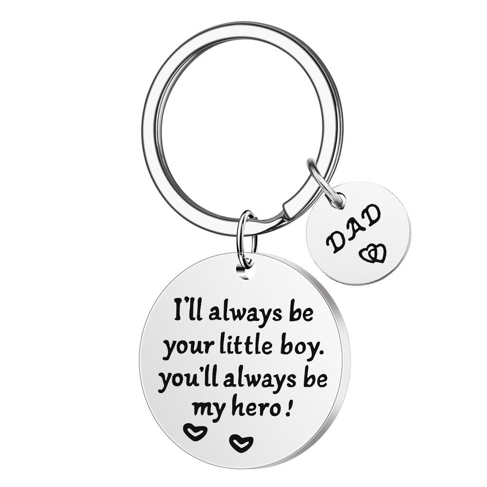 Father Day Keychains I'll Always Be Your Little Boy Girls Keyring