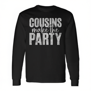 Camiseta de manga larga Cousins Make The Party, talla unisex para adultos - Product Image 2