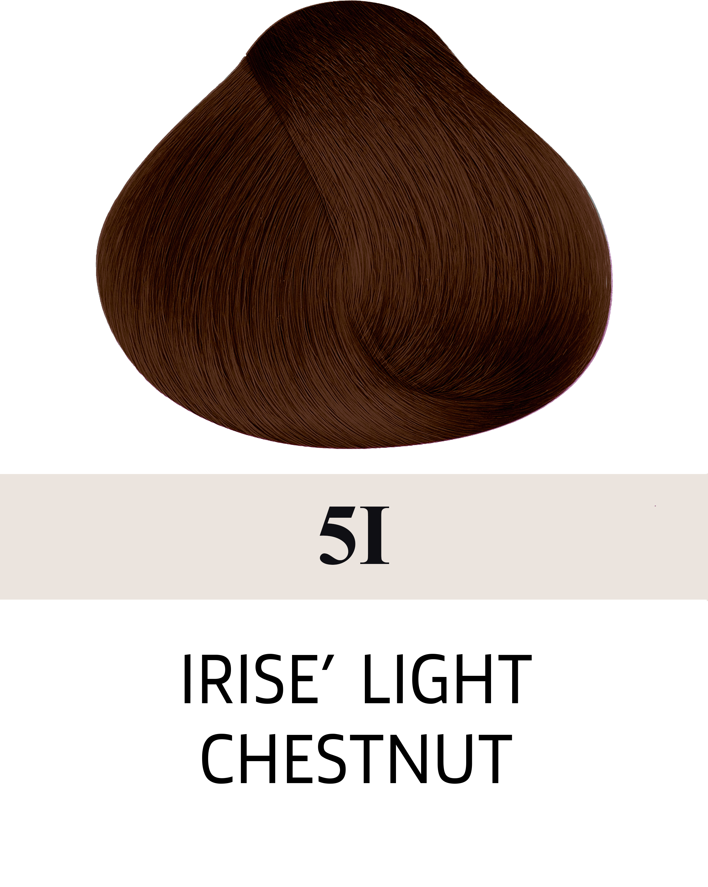 5I Irise Light Chestnut