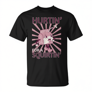 T-shirt con stampa grafica 'Hurtin' For A Squirtin', divertente, unisex, girocollo, manica corta, serigrafia, promozionale - Product Image 3