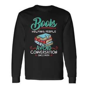 T-shirt à manches longues avec inscription « Books Helping People Avoid Conversation Since 1454 », cadeau pour bibliothécaire - Product Image 1