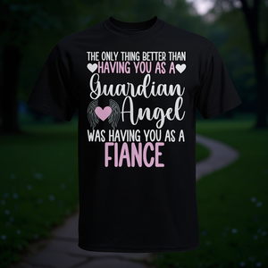 <b>Guardian</b> <b>Angel</b> Memorial In Memory Of Fianc T-Shirt - Product Image 3