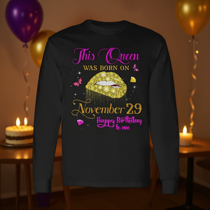 Questa T-shirt a maniche lunghe con stampa "This Queen Was Born On November 29 Birthday" - Product Image 3