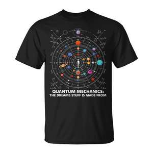 Camiseta Quantum Mechanics Science Stem The Dreams Stuff, unisex, para adultos, color negro - Product Image 1