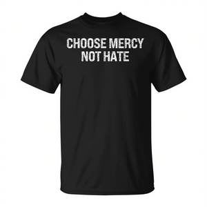 Camiseta Choose Mercy Not Hate, color negro, unisex, talla mediana para adultos - Product Image 2