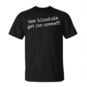 Camiseta Tem Bluudude Get In Now, color negro, unisex, talla mediana para adultos - Product Image 2