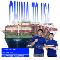 Transitaire fiable DDP DDU pour acheteurs de fret maritime en Chine vers les Émirats arabes unis, avec taxes payées et livraison porte-à-porte (LCL, FCL), y compris les frais de douane.