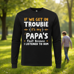 Camiseta de manga larga Si nos metemos en problemas, es la culpa de mi papá, escuché lo que dijo - Product Image 3