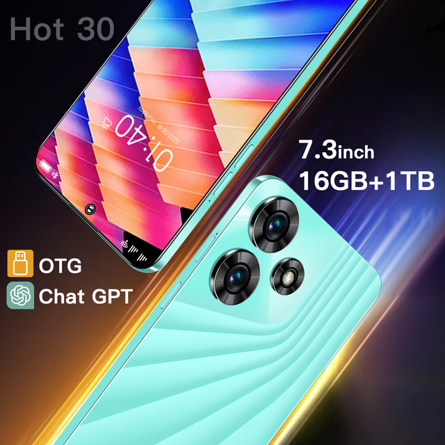 Hot30 Global Version 4G LTE 16GB+1TB RAM ROM 7.3Inch Android 3g&4g Smartphone 16GB Fast Gaming Smart Mobile Phones