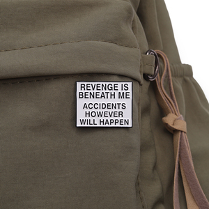 LA VENGANZA ESTÁ BAJO ACCIDENTES SIN EMBARGO OCURRIRÁ Pines de esmalte Líneas de película personalizadas Broches Insignias de solapa Regalo de joyería - Product Image 3