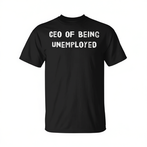 T-shirt CEO Of Being Unemployed nera per adulti, vestibilità standard unisex - Product Image 2