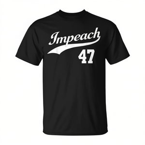 T-shirt promotionnel Impeach 47 Anti-Trump 86 47 8647 Not My President - Product Image 2