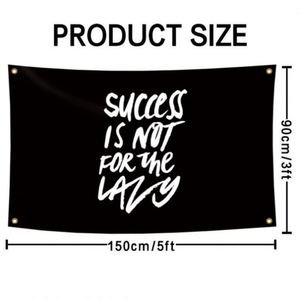 Venta al por mayor de fábrica: Banderas de tela premium de 90x150cm (3x5 pies) con sublimación de tinta - El éxito no es para los perezosos - Product Image 3