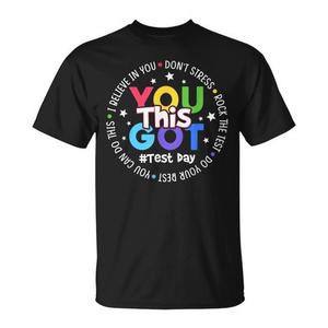 T-shirt You Got This Test Day, t-shirt de motivation pour les étudiants et les enseignants - Product Image 1