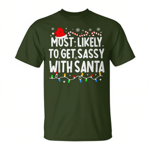 Camiseta navideña unisex para adultos con la frase 'Most Likely To Get Sassy With Santa' - Product Image 2