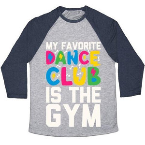 Mi club de baile favorito es el gimnasio, camiseta de béisbol unisex de mezcla triple. - Product Image 2