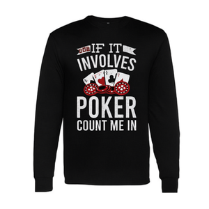 T-shirt à manches longues pour joueur de poker Si c'est du poker, comptez-moi parmi eux - Product Image 2