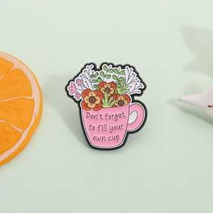Zinklegierung-Anstecknadel 'Vergessen Sie Nicht, Ihren Eigenen Becher zu Füllen' Selbstpflege Psychische Gesundheit Tasse und Blumen-Brosche Abschluss-Schmuckgeschenk - Product Image 4