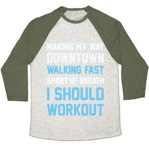 Making My Way Downtown I Should Workout Unisex Tri-Blend <b>Baseball</b> <b>Tee</b> - Product Image 4