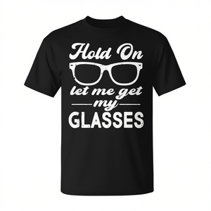 T-shirt Overthinker avec la phrase « Hold on Let Me Get My Glasses » - Produit promotionnel - Product Image 2