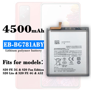 แบตเตอรี่โทรศัพท์มือถือขนาดใหญ่ MAH สำหรับ <span class=keywords><strong>Samsung</strong></span> <span class=keywords><strong>S20</strong></span> <span class=keywords><strong>FE</strong></span> 5G <span class=keywords><strong>S20</strong></span>พัดลมรุ่น A52 5G EB-BG781ABY - Product Image 3