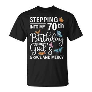 Camiseta Promocional Personalizable: Entrando en mi 70.º Cumpleaños con la Gracia y la Misericordia de Dios - Product Image 1