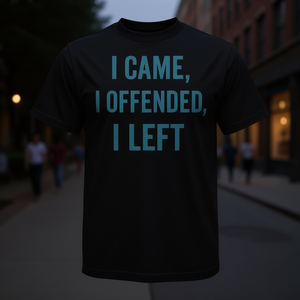 Camiseta I Came I Offended I Left, camiseta informal negra para hombre - Product Image 3