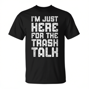 Camiseta I'm Just Here For The Trash Talk para hombre, negra, talla grande, cuello redondo, manga corta, deportes y juegos, serigrafía - Product Image 2
