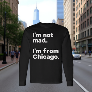 Non sono arrabbiato, sono di Chicago, maglietta a maniche lunghe, umorismo nativo dell'Illinois - Product Image 3
