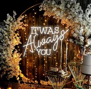 Insegna al neon a LED personalizzata con citazione romantica 'You Were Always You', decorazione da parete personalizzata per matrimoni, eventi aziendali, insegna a LED - Product Image 1