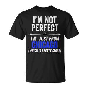 No soy perfecta, simplemente soy de Chicago, camiseta sarcástica de amor - Product Image 1
