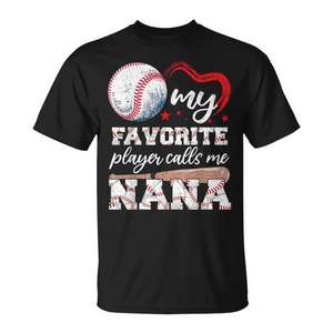 T-shirt « Baseball Grandma My Favorite Player Calls Me Nana » - Product Image 1