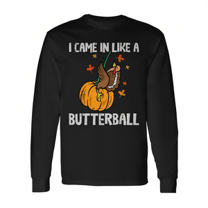 Camiseta de manga larga con estampado de Acción de Gracias, estilo Came In Like A Butterball - Product Image 2