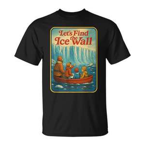 T-shirt Let's Find The Ice Wall, design Flat Earth, taille adulte unisexe - Product Image 1