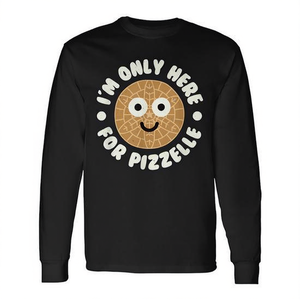 Camiseta Promocional de Manga Larga con Diseño 'I'm Only Here for Pizzelle' de Galletas Italianas Pizzelle - Product Image 2