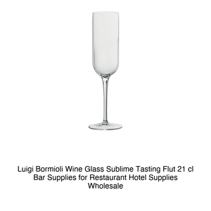 แก้ว Sublime Degustaz Flut 21 ซล. ยี่ห้อ Luigi Bormioli สูง 23.5 ซม. เส้นผ่านศูนย์กลาง 5.2 ซม. - Product Image 2