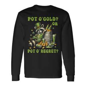 T-shirt à manches longues pour la Saint-Patrick, motif Pot O'Gold ou Pot O' Regret, vêtements promotionnels Raccoon Beer - Product Image 1