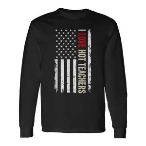 Camiseta de Manga Larga con Estampado de Bandera Americana y la Frase "I Love Hot Teachers", Unisex, Cuello Redondo, Ropa Promocional para Adultos - Product Image 1