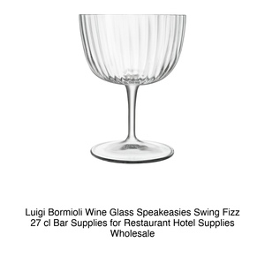 Verre à vin Luigi Bormioli Speakeasies Swing Fizz 27 cl, fournitures de bar pour restaurants, hôtels, vente en gros - Product Image 2