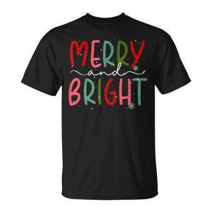 Cute Christmas <b>T</b>-<b>Shirt</b> for Women Girls Kids and Toddlers Merry and <b>Bright</b> Design for Promotional Use - Product Image 1