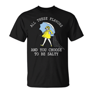T-shirt Toutes Saveurs : Choisissez d'être Salty – Vêtements Promotionnels - Product Image 3
