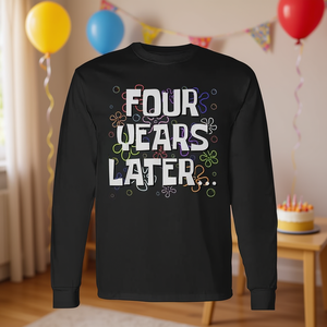 T-shirt à manches longues pour le 4e anniversaire, Meme quatre ans plus tard - Product Image 3