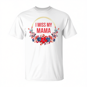 Camiseta floral I Miss My Mama con diseño de flores rojas y azules, camiseta conmemorativa familiar - Product Image 2