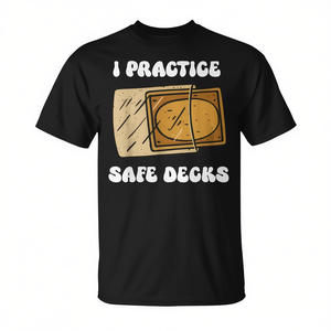T-shirt pour femme avec citation « I Practice Safe Decks Saying Quote » - Product Image 2