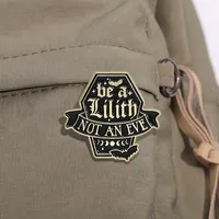 Al por mayor: Pins esmaltados con cita de Be Lilith, broches personalizados, insignias de solapa, accesorios metálicos para el Año Nuevo Chino, idea de regalo de joyería
