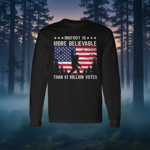 T-shirt à manches longues Sasquatch Premium - Bigfoot est plus crédible que 81 millions de voix - Catégorie de produits promotionnels - Product Image 1