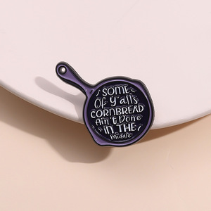 Divertido sartén esmalte pines dibujos animados Pan Pin algunos de Y'alls pan de maíz no está hecho en el medio broches joyería regalo solapa insignia - Product Image 5