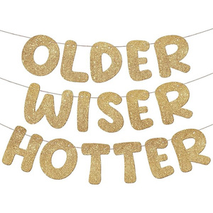 Older Wiser Hotter Gold Glitter Birthday <b>Banner</b> Party Decoration - Product Image 1